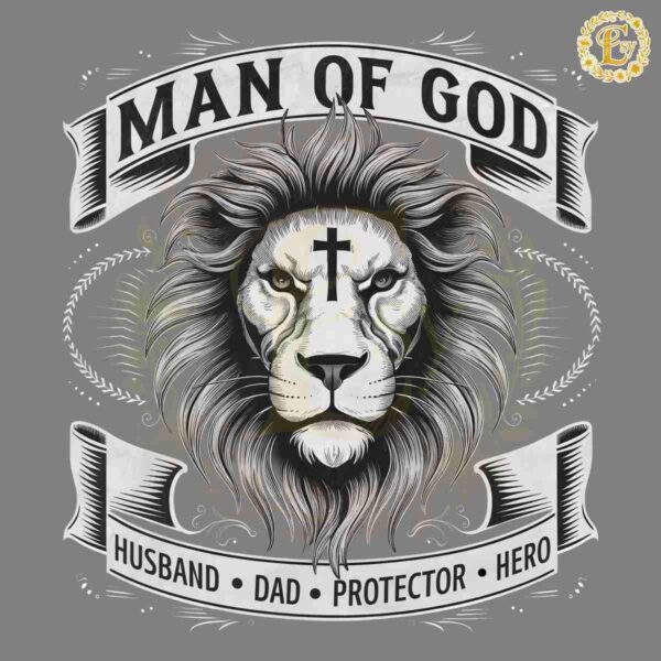 Lion Dad Man Of God Husband Daddy Protector Hero PNG