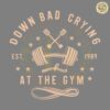 Retro Down Bad Crying At The Gym SVG