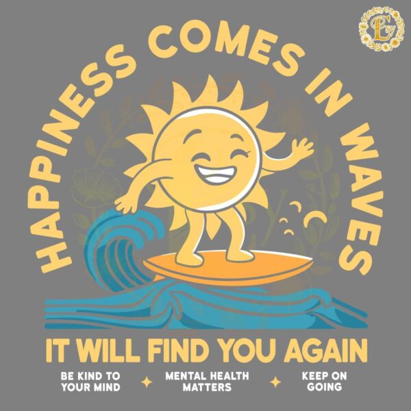 Retro Happiness Comes In Waves Mental Health SVG