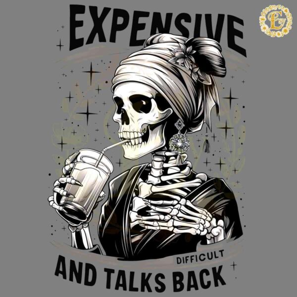 Skeleton Expensive Difficult And Talks Back PNG