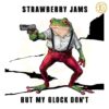 Strawberry Jams But My Glock PNG Digital Download