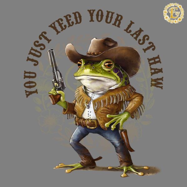 Vintage Frog Cowboy Yeed Your Last Haw PNG