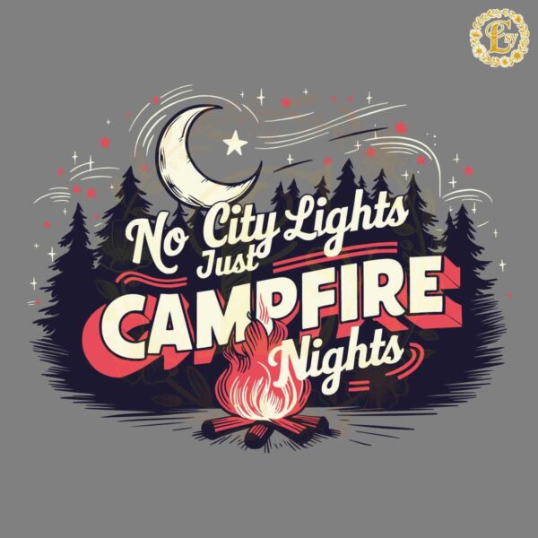 Vintage No City Light Just Campfire Nights SVG