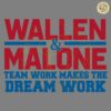 Wallen Malone Teamwork Makes The Dream Work SVG