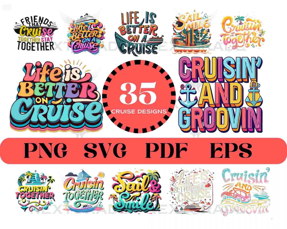 35 Cruise Ship Svg Bundle Cruise Mode Vacation Png Eps Pdf