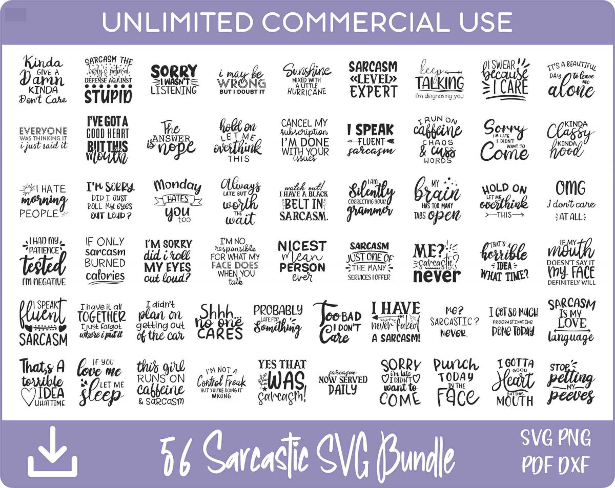 56 Sarcastic Quotes SVG Bundle, Sarcastic sayings, Funny SVG, for Cricut & Silhouette designs, sublimation designs, laser engraved