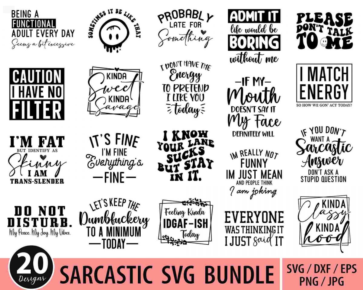 Bundle of Sarcastic and Funny Svg Quotes