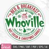 Charming Whoville Bed Breakfast SVG Festive Christmas Sign PNG