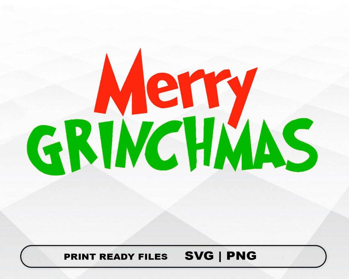 Cheerful Grinchmas SVG PNG Clipart Christmas Print Cut Files