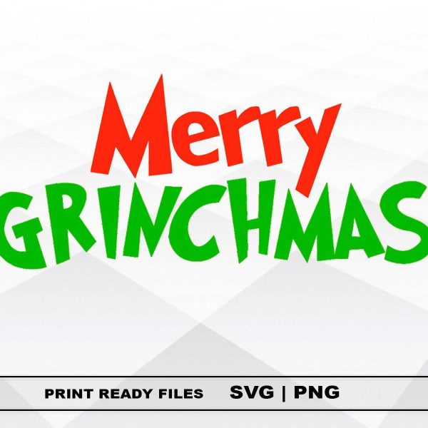 Cheerful Grinchmas SVG PNG Clipart Christmas Print Cut Files