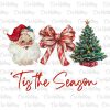 Christmas Santa Merry Bow Watercolor Sublimation Xmas Holiday Vibes