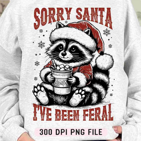 Festive Feral Raccoon SVG PNG Santa Apology Funny Christmas Hoodie