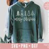 Get Festive with Christmas Trees svg Holiday Saying png more