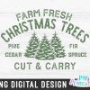 Get Festive with Farm Fresh Christmas Trees Sublimation Print Files