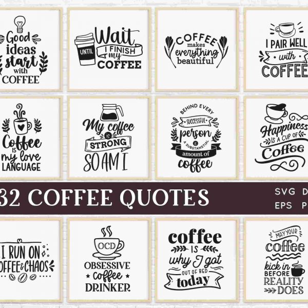 Grab 50 OFF 32 Coffee Quotes svg Bundle for Coffee Mug Design svg