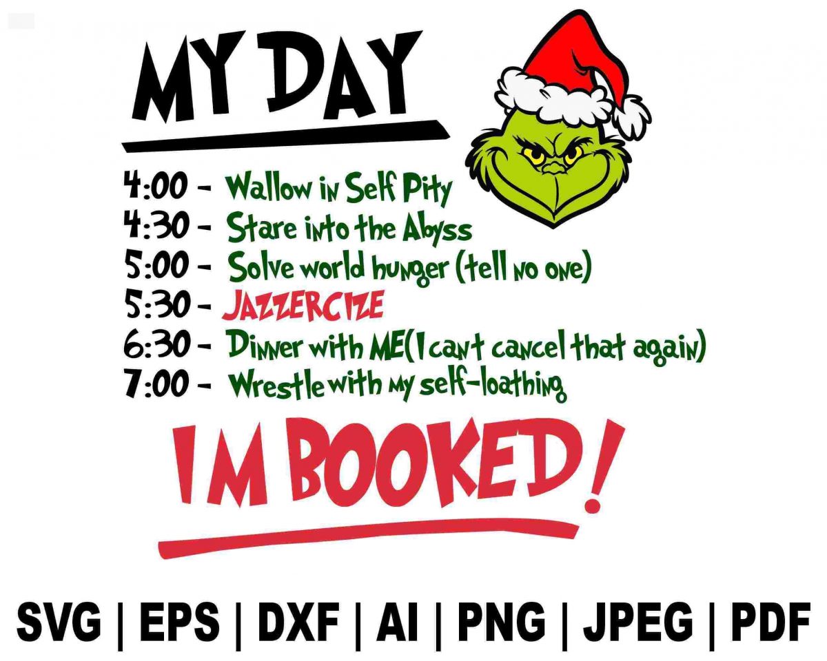 Grinch Day Planner Svg Busy Schedule Svg Festive Christmas TShirt