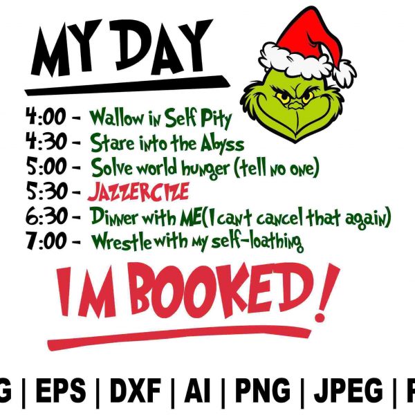 Grinch Day Planner Svg Busy Schedule Svg Festive Christmas TShirt