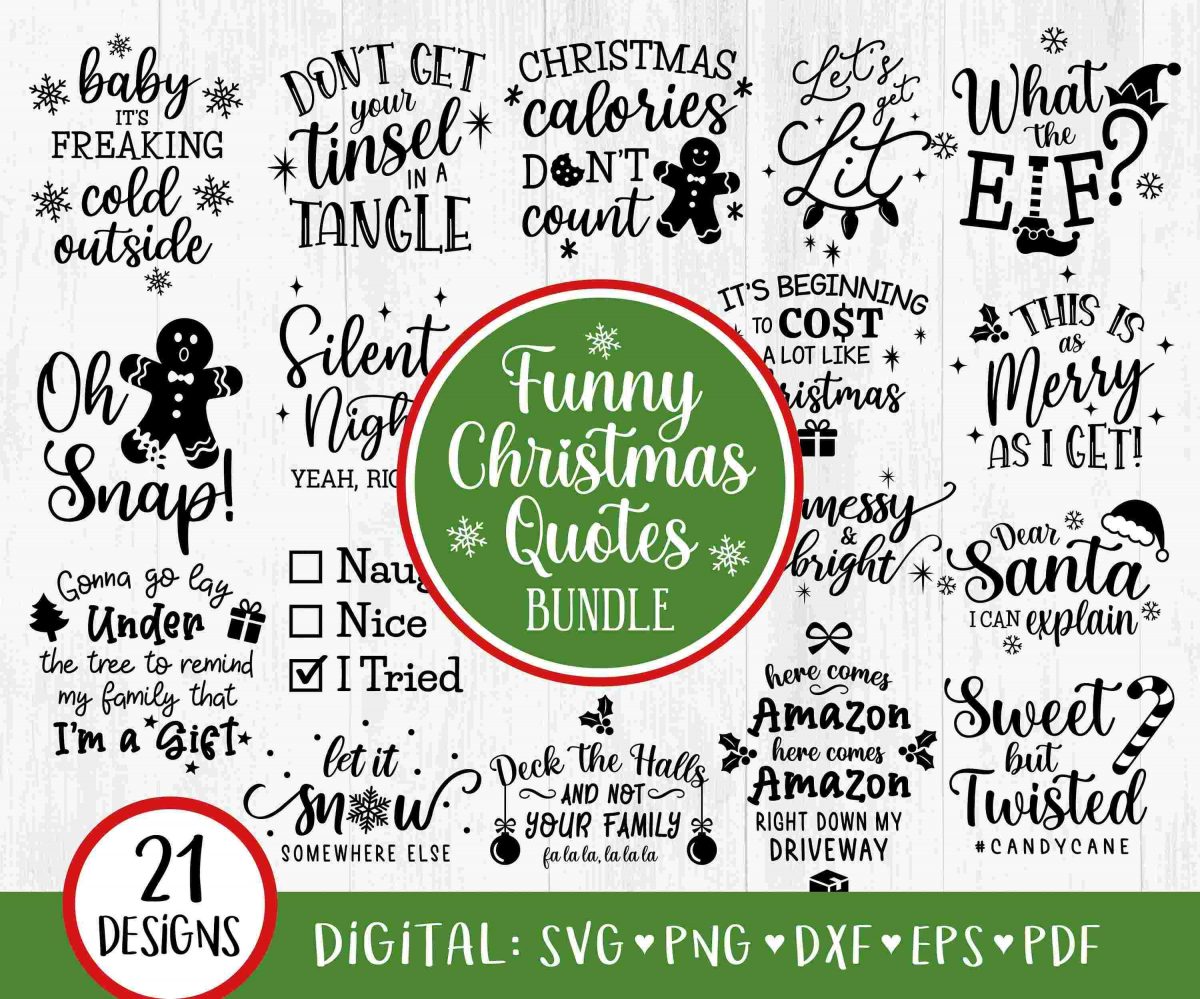 Laugh Out Loud with 21 Hilarious Christmas Quotes SVG Bundle