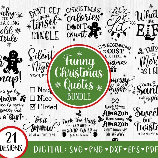 Laugh Out Loud with 21 Hilarious Christmas Quotes SVG Bundle