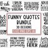 Laugh with SVG Humorous Quotes and Sarcastic Sayings Bundle for