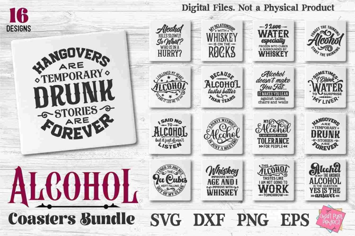 Quirky Whiskey Liquor Sayings Svg Bundle for Coasters