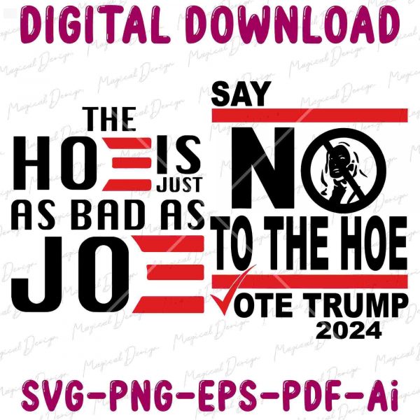 Reject the Hoe Anti Kamala Harris PNG Support Trump 2024 Png