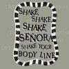 Shake Shake Shake Senora PNG, Beetlejuice Svg, Beetlejuice png, Halloween Movie Inspired, Trendy Halloween Svg, Never Trust the Living Svg