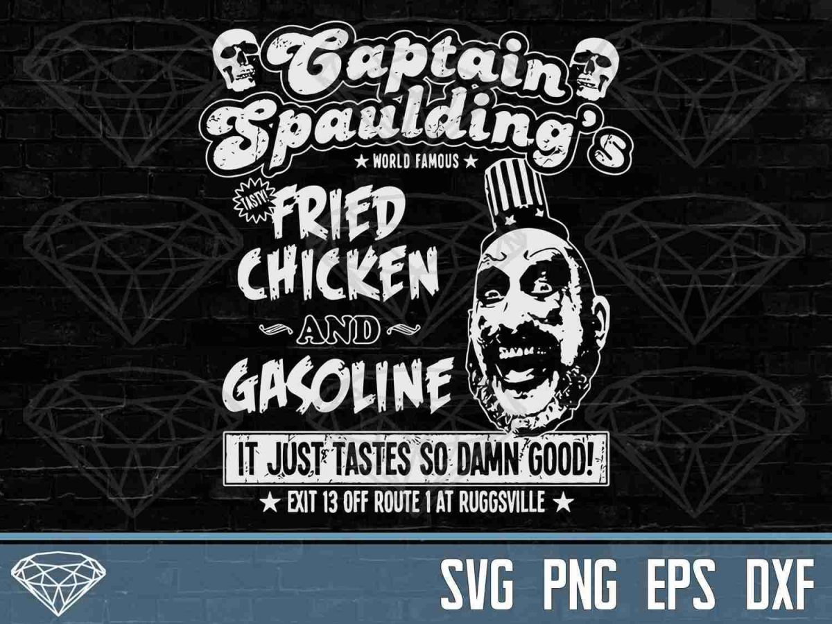 Spaulding Captain SVG Chicken PNG 1000 Corpses EPS Devils Rejects