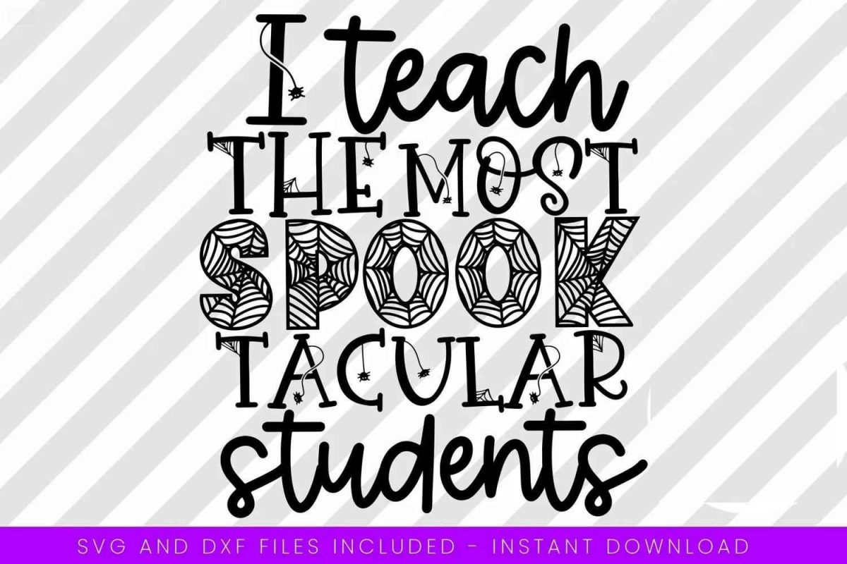 Spooktacular Students Halloween Teacher SVG PNG for Holiday Educators