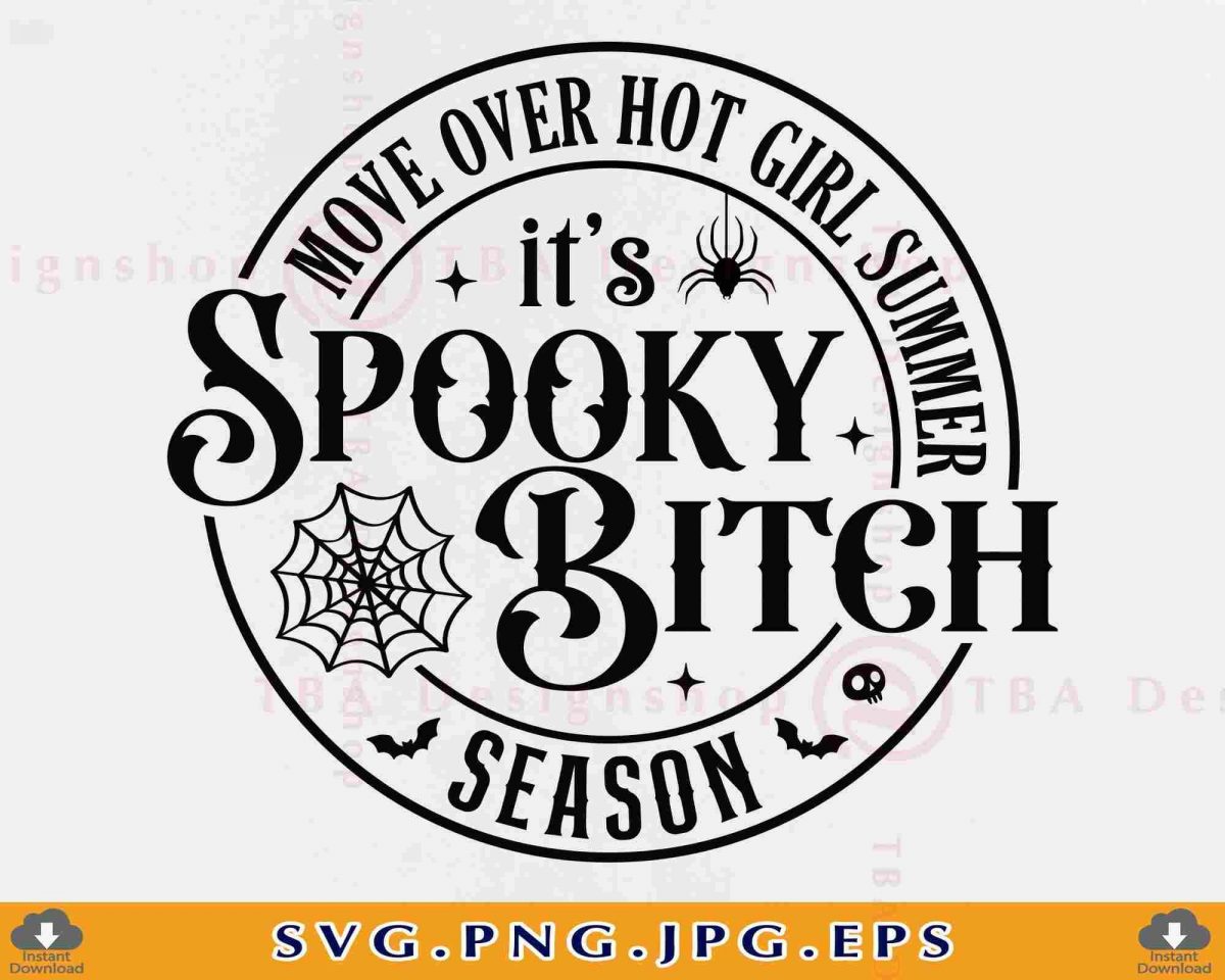 Spooky Bitch Season Funny Halloween Shirt SVG for Mom Cut Files for