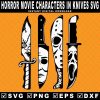 Spooky Movie Blade SVG PNG Eps Dxf Creepy Blade Movie Monsters