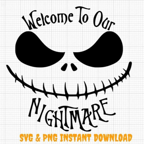 Spooky SVG Cut Files Digital Jack Welcome to Our Nightmare Halloween