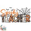 Teacher Halloween SVG for Spooky Sublimation Fall TShirts