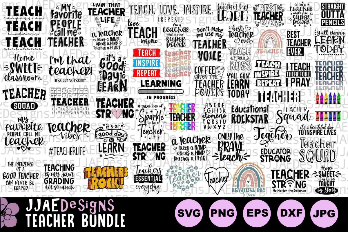 Ultimate Teacher Bundle SVG PNG Quotes Shirts Life Back to School