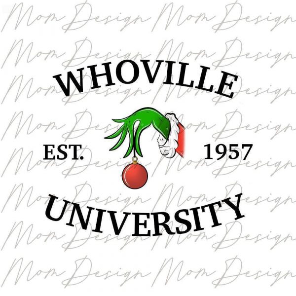 Whoville University Vintage 1957 PNG Hilarious Grincmas Sublimation