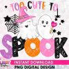 Wickedly adorable Halloween SVG Too cute to spook SVG Cute Pumpkin