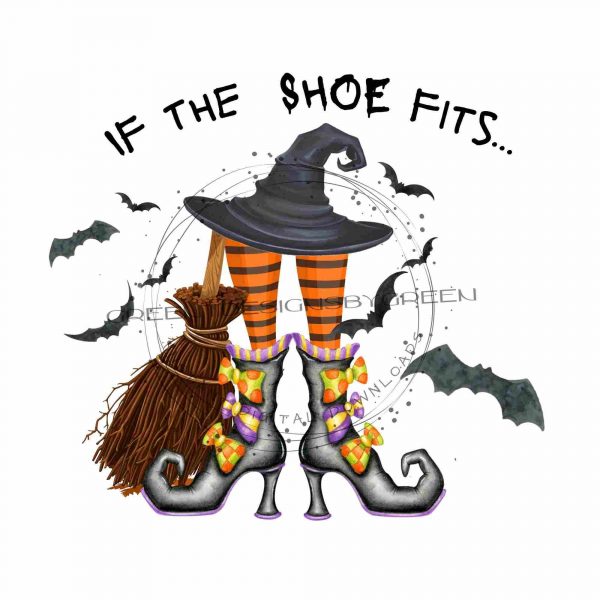 Witchy Halloween SVG If the Shoe Fits Hat Shoes Broom Bats Digital